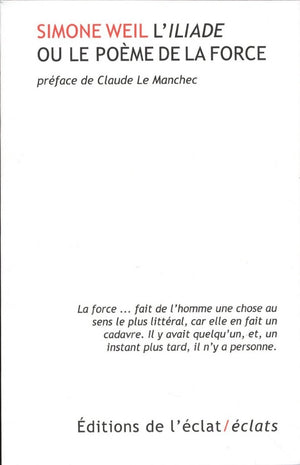 L'ILIADE OU LE POEME DE LA FORCE