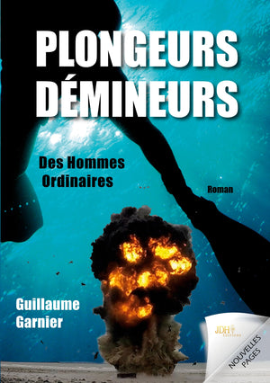 Plongeurs-démineurs: Des hommes ordinaires