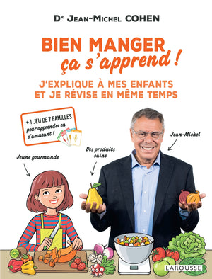 Bien manger, ça s'apprend !