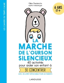 La marche de l'ourson silencieux