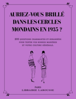 Auriez-vous brillé dans les cercles mondains en 1935 ?