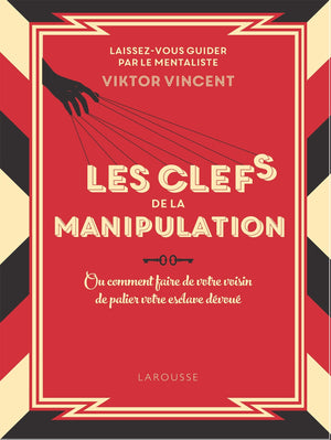 Les clés de la manipulation