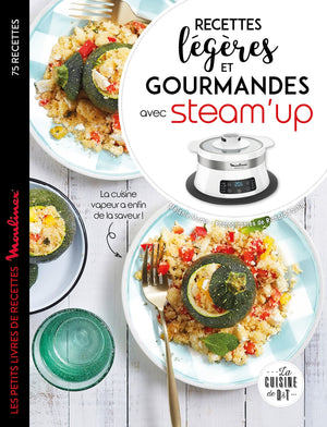 Recettes légères et gourmandes avec Steam up