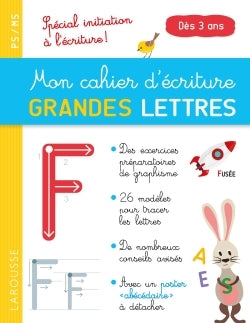 Mon cahier d'écriture grandes lettres dès 3 ans