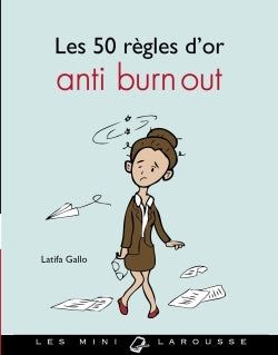 Les 50 règles d'or anti burn-out