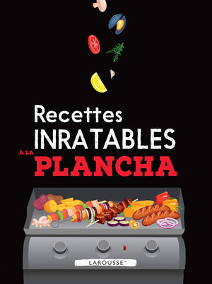 Recettes inratables à la plancha