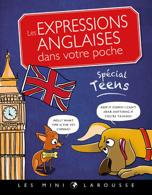 Les expressions anglaises dans votre poche, spécial teens