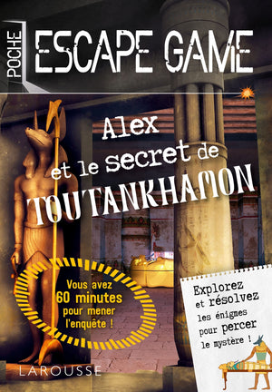 Alex et le secret de Toutankhamon