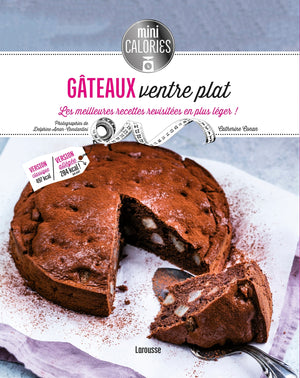 Gâteaux ventre plat: Les meilleures recettes revisitées en plus léger !