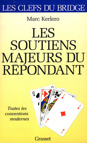 Les soutiens majeurs du répondant