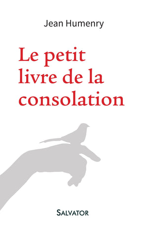 Le petit livre de la consolation