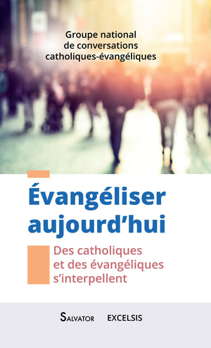 Evangéliser aujourd'hui