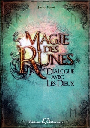 Magie des runes - Dialogue avec les dieux