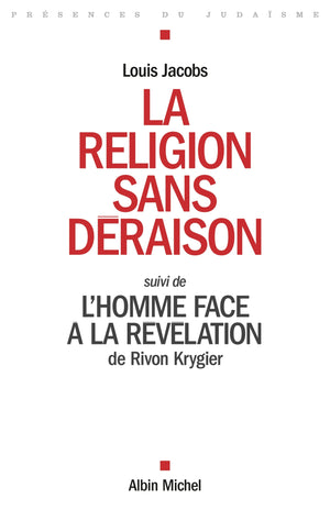 La religion sans déraison, suivi de L'homme face à la révélation