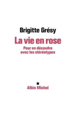 La Vie en rose