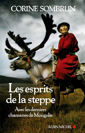 Les esprits de la steppe