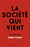 La société qui vient