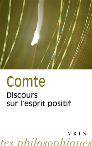 Discours sur l'esprit positif