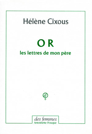 O R Les lettres de mon père