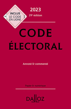 Code électoral 2023 29ed - Annoté