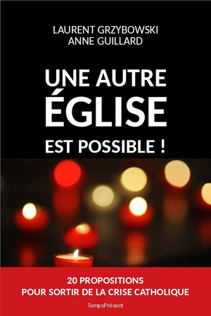 Une autre Eglise est possible !