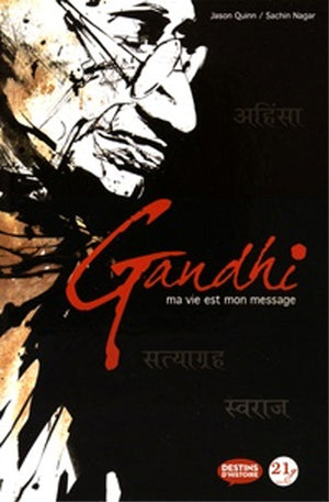 Gandhi: Ma vie est mon message