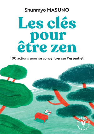 Les clés pour être zen