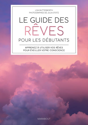 Le guide des rêves pour les débutants