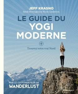 Le guide du yogi moderne