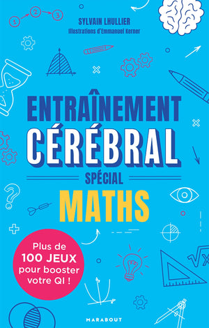 Entraînement cérébral - Spécial maths