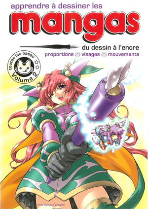 Apprendre à dessiner les mangas - Vol 2