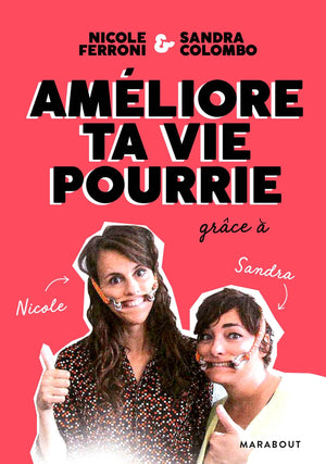 Améliore ta vie pourrie