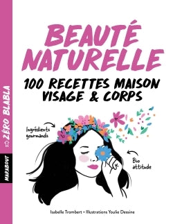 Zéro blabla - Beauté naturelle