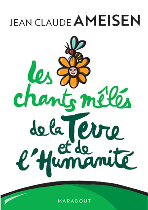 Les chants mêlés de la terre et de l'humanité