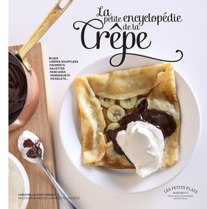 La petite encyclopédie de la crêpe