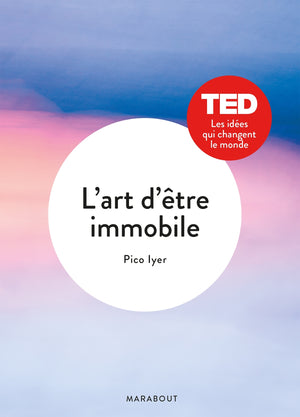 L'art d'être immobile