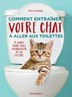 Comment entraîner votre chat à aller aux toilettes