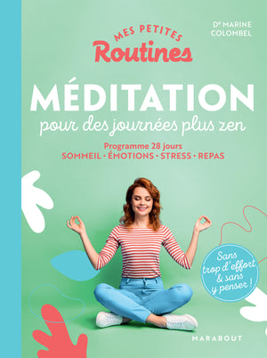 Mes petites routines - Méditation pour des journées plus zen