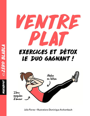 Zéro blabla ventre plat