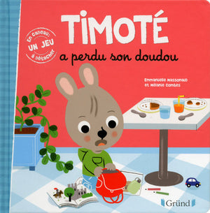 Timoté a perdu son doudou