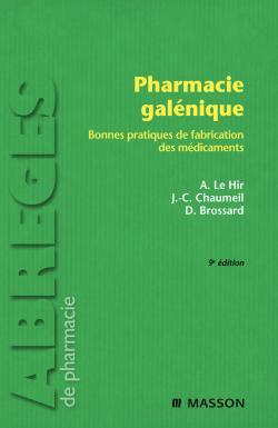 Pharmacie galénique: Bonnes pratiques de fabrication des médicaments