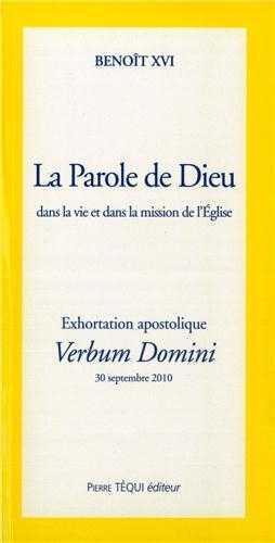 Verbum Domini, La Parole de Dieu dans la vie et dans la mission de l'Eglise