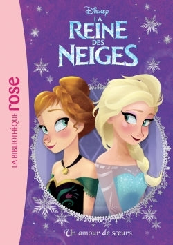 La reine des neiges 08 - Un amour de soeurs