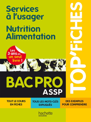 Services à l'usager Nutrition-Alimentation Bac pro ASSP