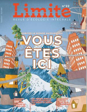 Vous êtes ici - Revue Limite 22. L'habitat