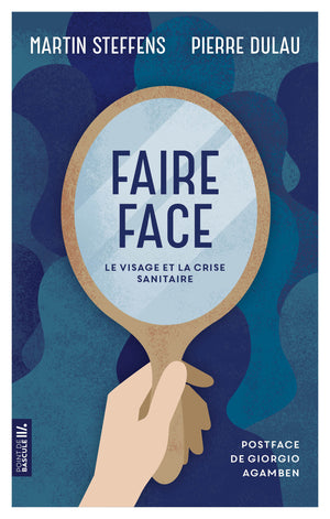 Faire face. Le visage et la crise sanitaire