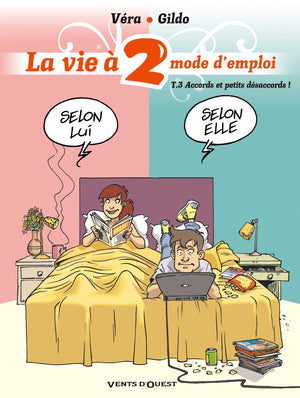 La Vie à 2, mode d'emploi - Tome 03: Accords et petits désaccords !