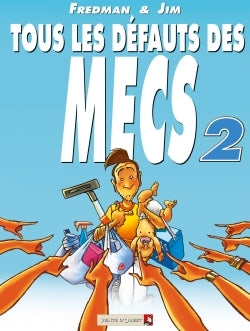 Tous les défauts des mecs