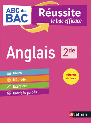 Anglais 2de - ABC du BAC Réussite