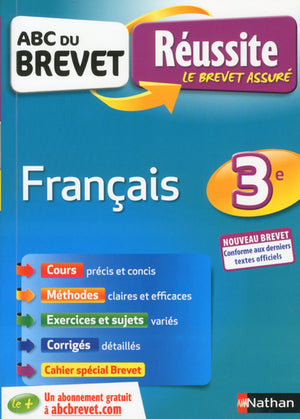 Français 3e - ABC du Brevet Réussite - Brevet 2022 - Cours, Méthode, Exercices